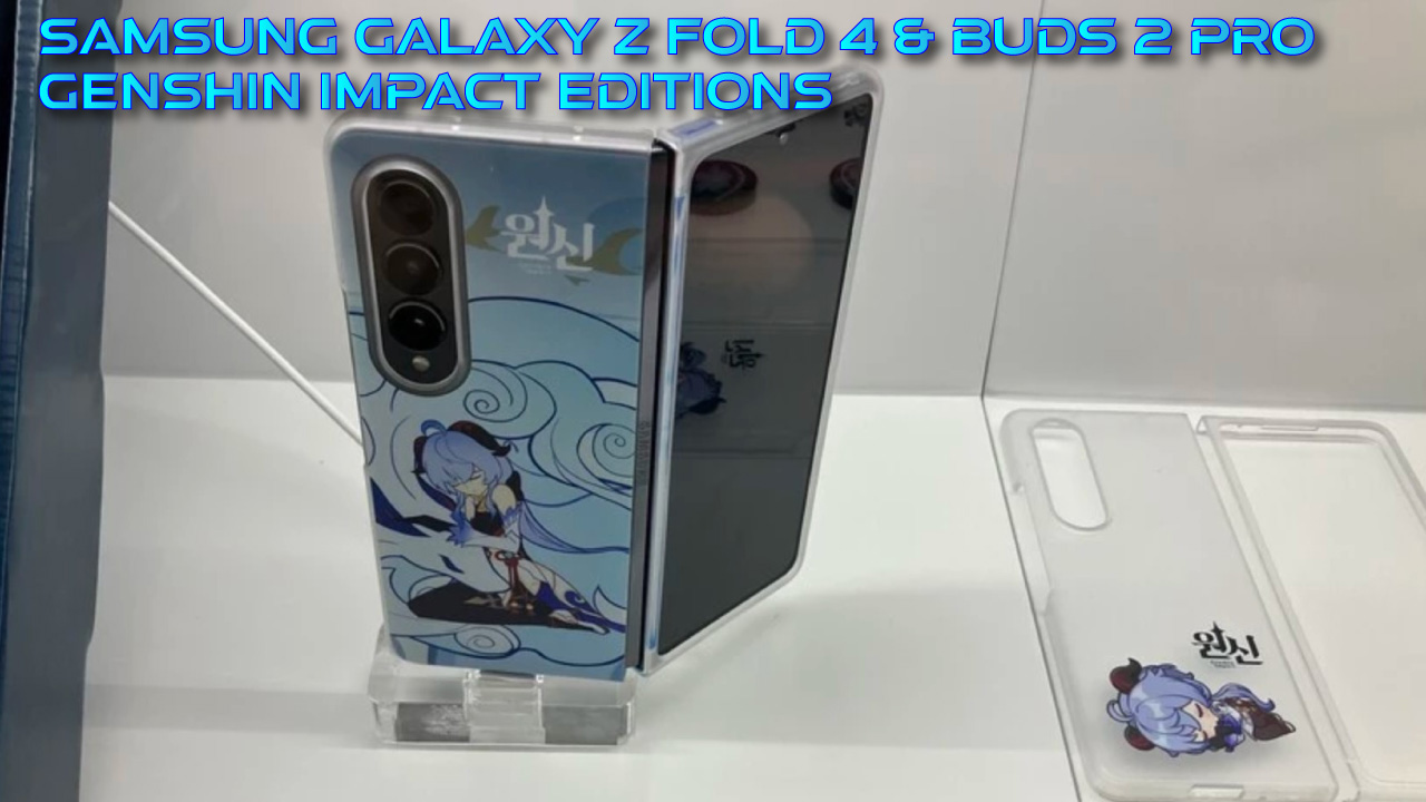Galaxy Z Fold 4 Va Buds 2 Pro Phien Ban Genshin Impact Duoc Samsung Tiet Lo 8