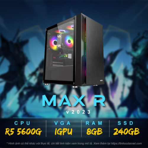 PC Gaming Dai Viet MAX R v2023 Ryzen 5 5600G B450M 8GB 240GB 2