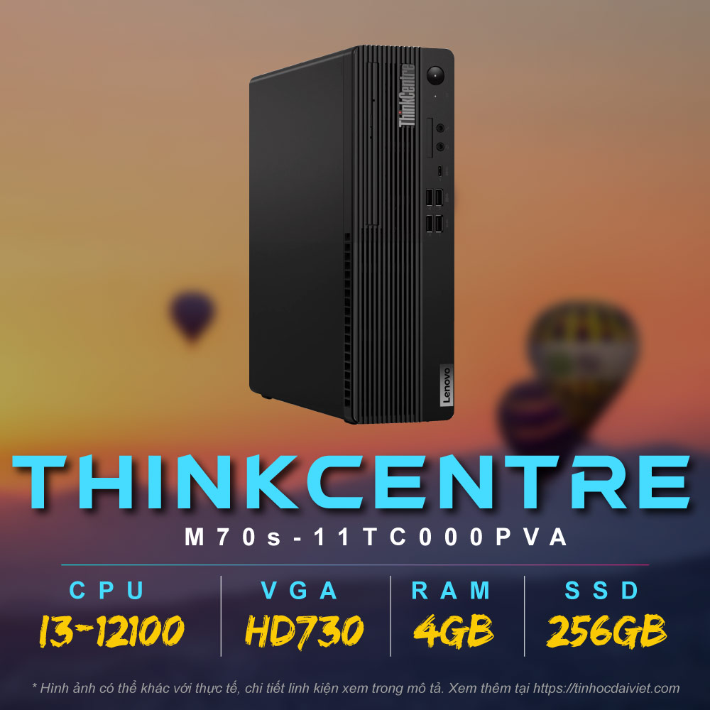 PC Lenovo ThinkCentre M70s 11TC000PVA Chinh Hang i3 121004GB256GB 1